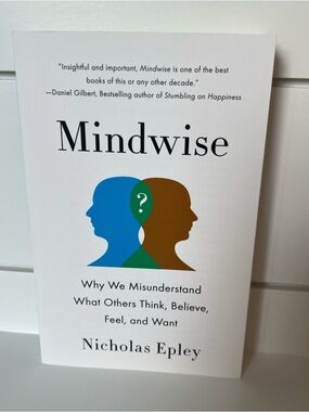 Mindwise by Nicholas Epley - White Cover with Blue & Brown Graphic